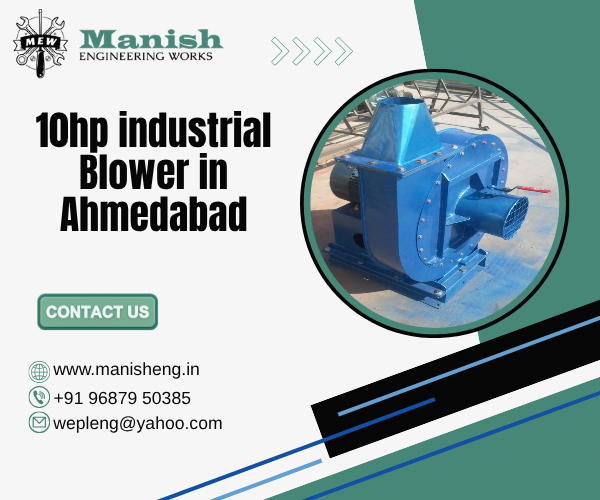 10hp industrial Blower in Ahmedabad