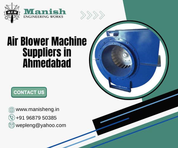 Air Blower Machine Suppliers in Ahmedabad