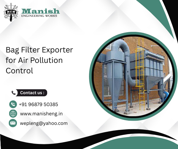 Bag Filter Exporter for Air Pollution Control