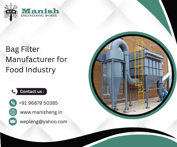 Bag Filter Manufacturer for Food Industry