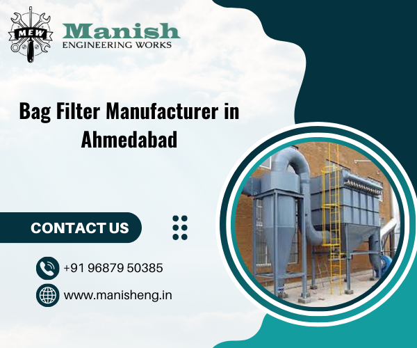 Bag Filter Manufacturer in Ahmedabad