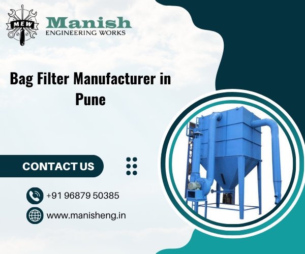Bag Filter Manufacturer in Pune
