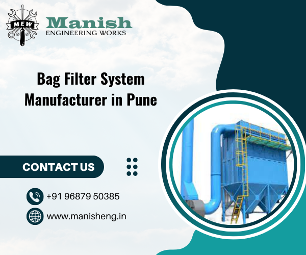 Bag Filter System Manufacturer in Pune