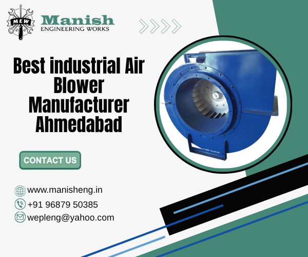 Best industrial Air Blower Manufacturer Ahmedabad