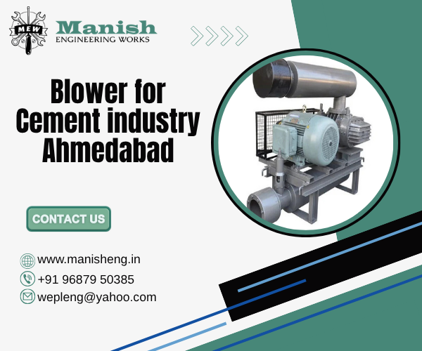 Blower for Cement industry Ahmedabad