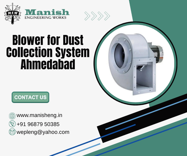 Blower for Dust Collection System Ahmedabad