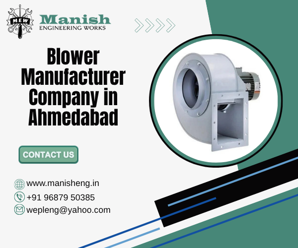 Blower Manufacturer Company in Ahmedabad