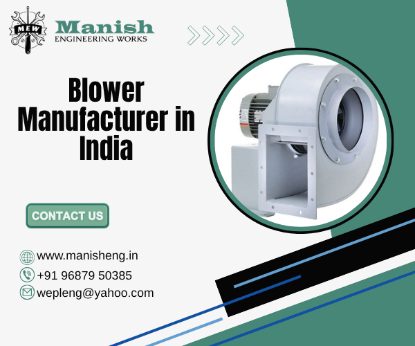 Blower Manufacturer in India