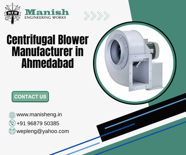 Centrifugal Blower Manufacturer in Ahmedabad 