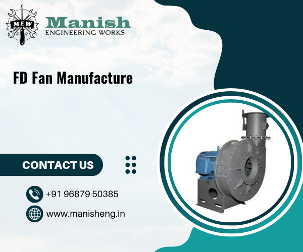 FD Fan Manufacture