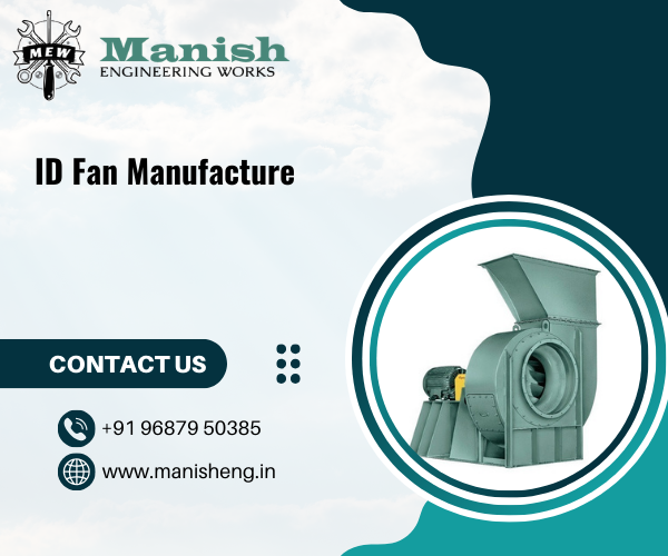 ID Fan Manufacture