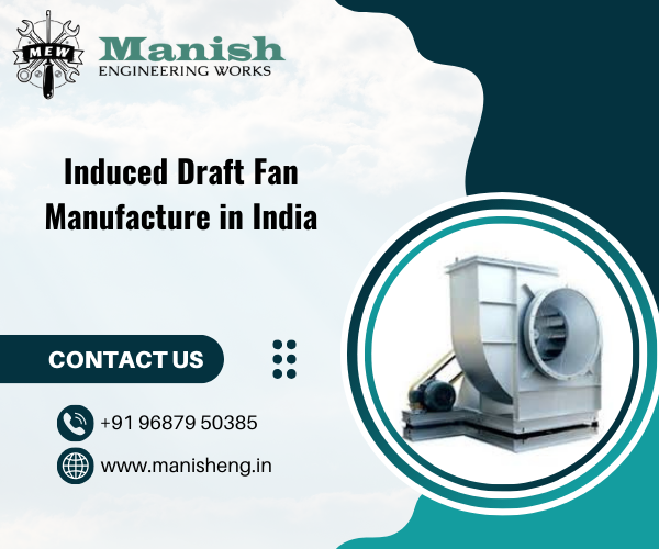 Induced Draft Fan Manufacture in India
