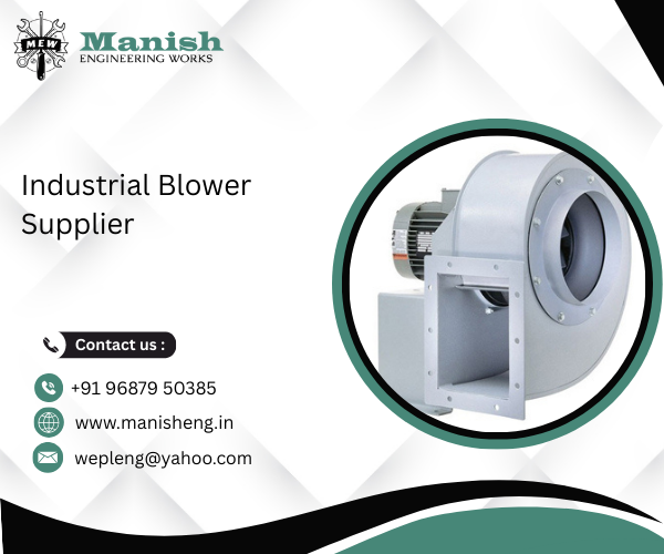 Industrial Blower Supplier