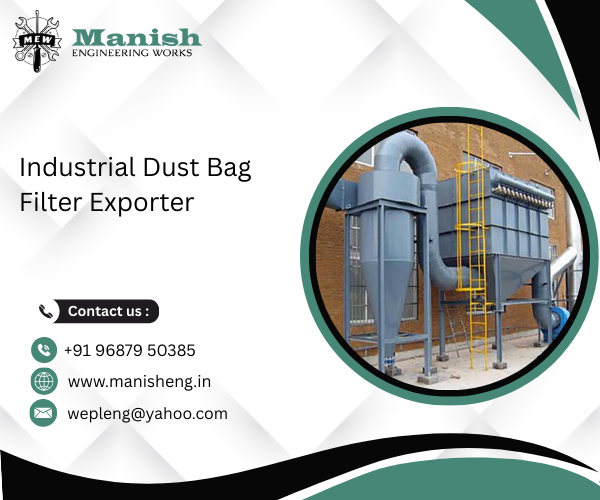 Industrial Dust Bag Filter Exporter