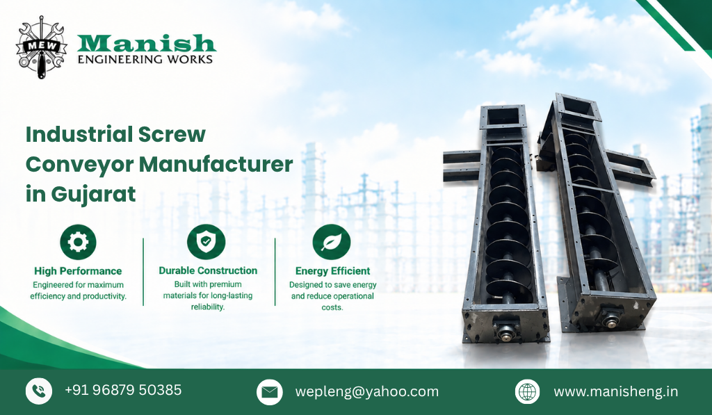 Industrial Screw Conveyor Manufacturer in Gujarat