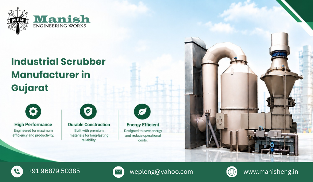 Industrial Scrubber Manufacturer in Gujarat