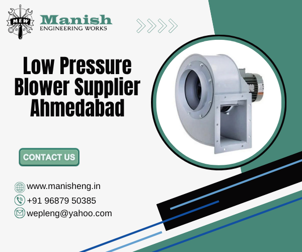 Low Pressure Blower Supplier Ahmedabad