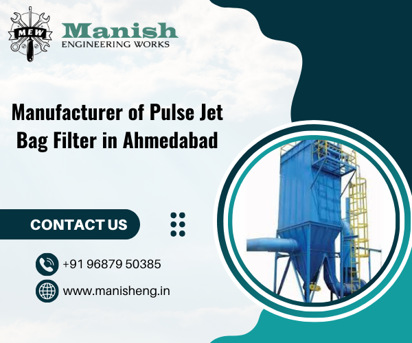 Manufacturer of Pulse Jet Bag Filter in Ahmedabad