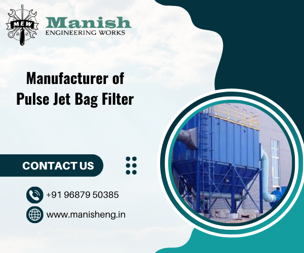 Manufacturer of Pulse Jet Bag Filter