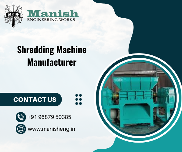 Shredding Machine Manufacturer