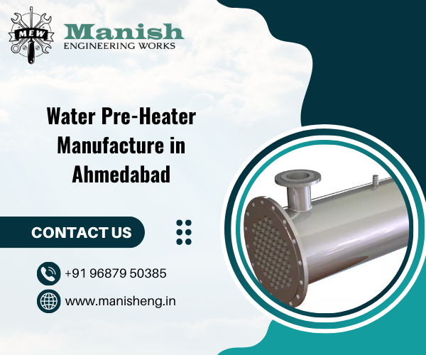 Water Pre-Heater Manufacture in Ahmedabad