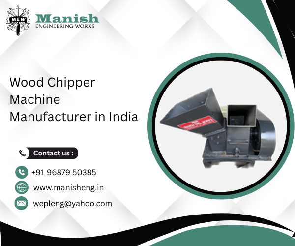Wood Chipper Machine Manufacturer in India